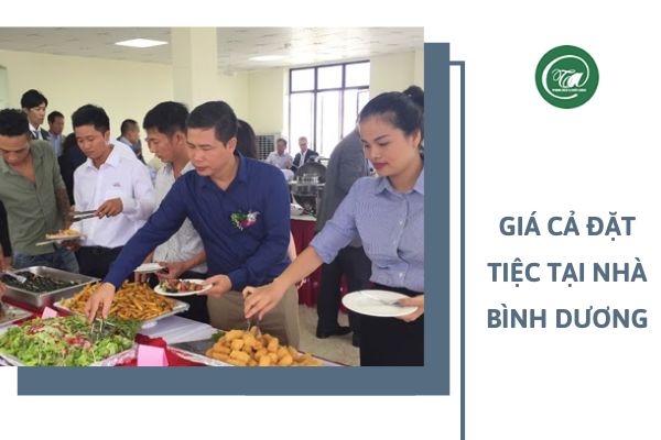 Giá cả đặt tiệc tại nhà Bình Dương